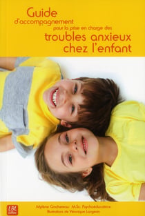 GUIDE D'ACCOMPAGNEMENT POUR LA PRISE EN CHARGE DES TROUBLES ANXIEUX