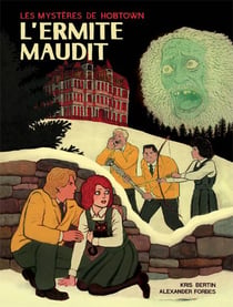 Les mystères de Hobtown Tome 2 : l'ermite maudit