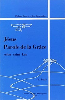 Jésus parole de la grace selon st luc t1 texte