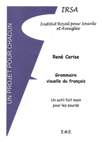 Grammaire visuelle du français : Un outil fait main pour les sourds