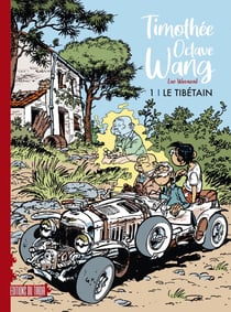 Timothée Octave Wang Tome 1 : le Tibétain