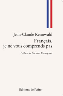Français, je ne vous comprends pas