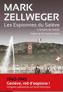 Les espionnes du Salève Tome 1 : l'envers du miroir