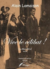 Vive le célibat