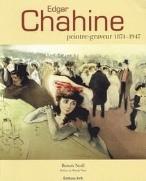 Edgar chahine - peintre-graveur 1874-1947
