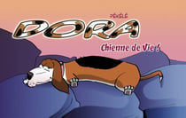 Dora, chienne de vie !