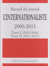 Recueil du journal l'internationaliste 2000-2013