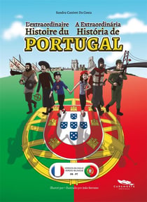 L'extraordinaire histoire du Portugal