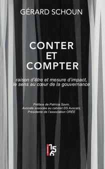 Conter et compter : raison d'être et mesure d'impact, le sens au coeur de la gouvernance