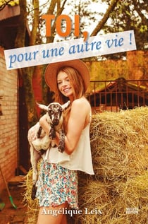 Toi, pour une autre vie !
