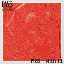 Pays - La revue qui nous entoure n.3 : Paris-Belleville : la revue qui nous entoure