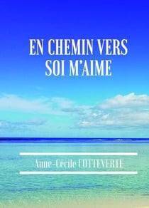 En chemin vers soi m'aime