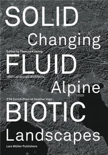 Moving borders : changing Alpine landscapes
