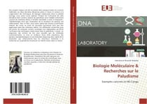Biologie moleculaire & recherches sur le paludisme