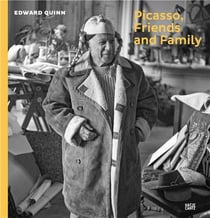Edward Quinn : Picasso, friends and family