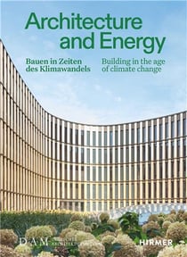 Architecture and Energy : Building in the age of climate change