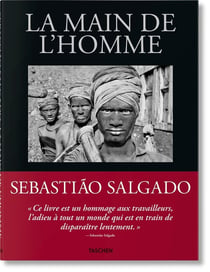 Sebastião Salgado : La main de l'homme