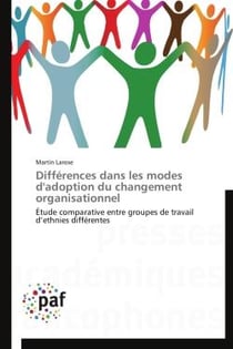 Différences dans les modes d'adoption du changement organisationnel