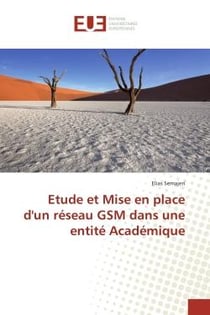 Etude et Mise en place d'un réseau GSM dans une entité Académique
