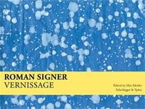 Roman signer vernissage