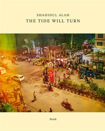 Shahidul alam the tide will turn