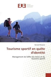 Tourisme sportif en quete d'identite