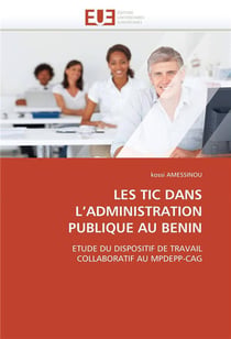 Les tic dans l'administration publique au benin