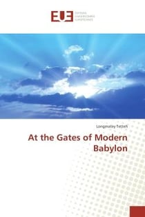 At the Gates of Modern Babylon
