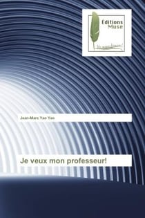 Je veux mon professeur!