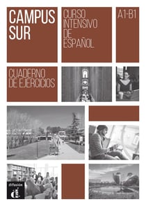 Campus Sur : espagnol - A1-B1 - cahier d'exercices