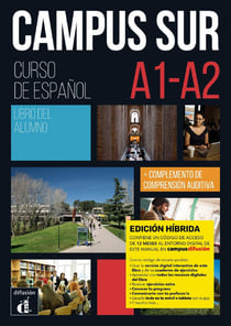 Campus Sur : espagnol - livre de l'élève - A1>A2