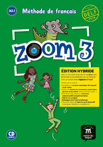 Zoom 3 : FLE - livre de l'élève - A2.1