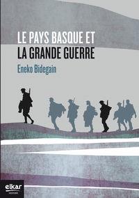 Le Pays basque et la Grande Guerre