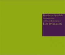 Humberto spindola paper interventions in the architecture of luis barragan
