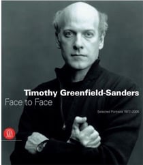 Timothy greenfield-sanders : face to face - selected portraits 1977-2005