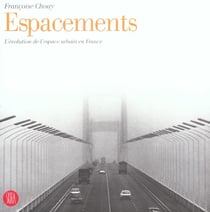 Espacements - l'evolution de l'espace urbain en france
