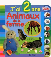 Les animaux de la ferme - J'ai 2 ans de Lieve Boumans - Livre - Decitre