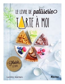 Le livre de pâtisseries tarte à moi