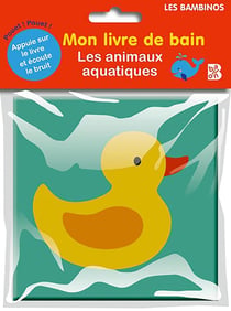 Mon livre de bain : les animaux aquatiques