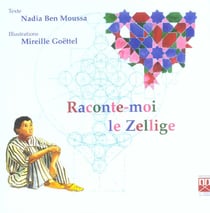 Raconte-moi le zellige