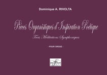 Pièces organistiques d'inspiration poétique
