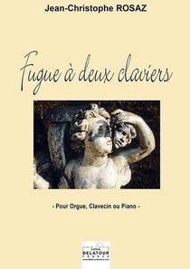 Fugue à deux claviers pour orgue, clavecin ou 2 pianos