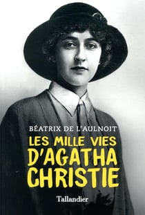 Les mille vies d'Agatha Christie