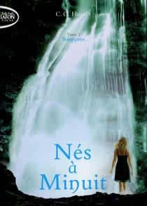 Nés à minuit Tome 2 : soupçons