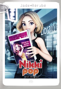 Nikki Pop Tome 6 - S.O.S. paparazzi