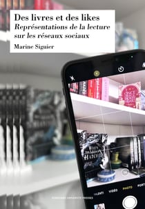 Des livres et des likes : Représentations de la lecture sur les réseaux sociaux