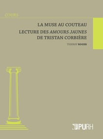La muse au couteau. sur les amours jaunes de tristan corbiere