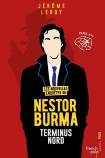 Les nouvelles enquêtes de Nestor Burma Tome 2 : terminus nord