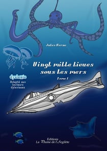 Vingt mille lieues sous les mers Tome 1