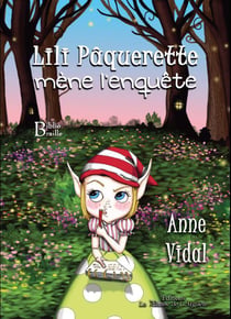 Lili Pâquerette mène l'enquête